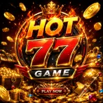 Hot77 Game